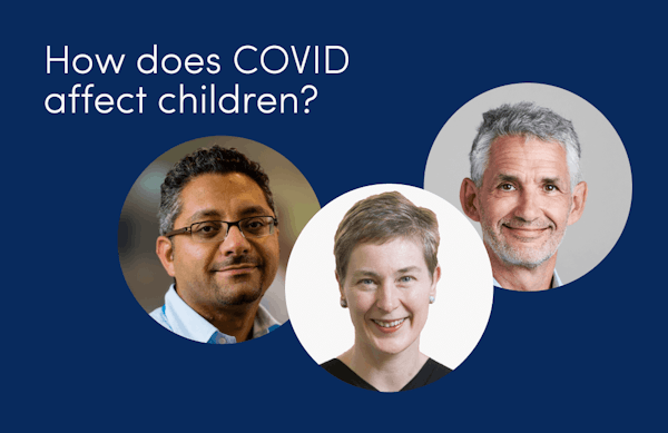 How does COVID-19 affect children?