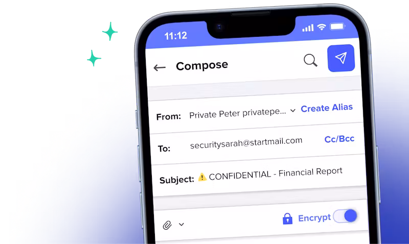 A smartphone screen displaying the StartMail email composition interface. The email is from 'Private Peter' to 'securitysarah@startmail.com' with the subject '⚠️ CONFIDENTIAL - Financial Report.' The interface includes options to create an alias, add Cc/Bcc, and a toggle to encrypt the email.