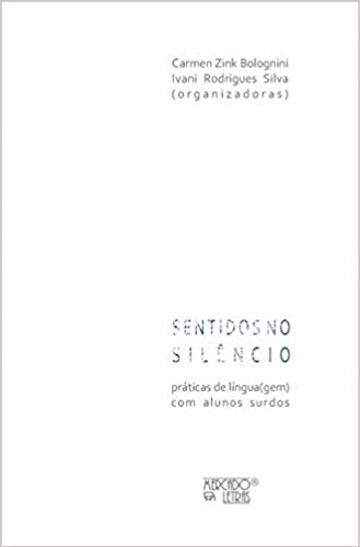 Capa para a publicação "Quando a língua brasileira de sinais e a língua portuguesa se encontram: desafios do ensino da escrita para surdos"