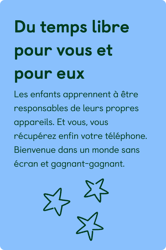 Du temps libre pour vous et pour eux