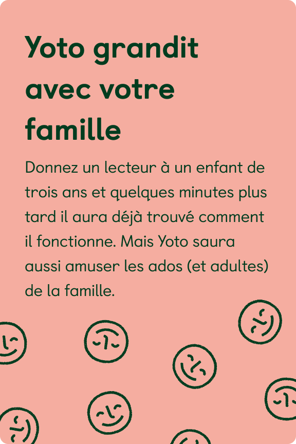 Yoto grandit avec votre famille