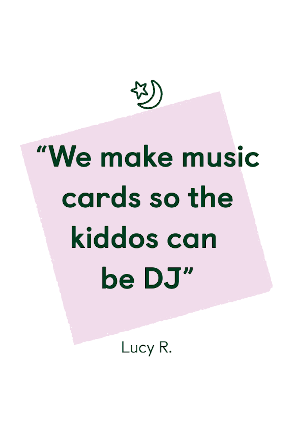 We make music cards so the kiddos can be DJ