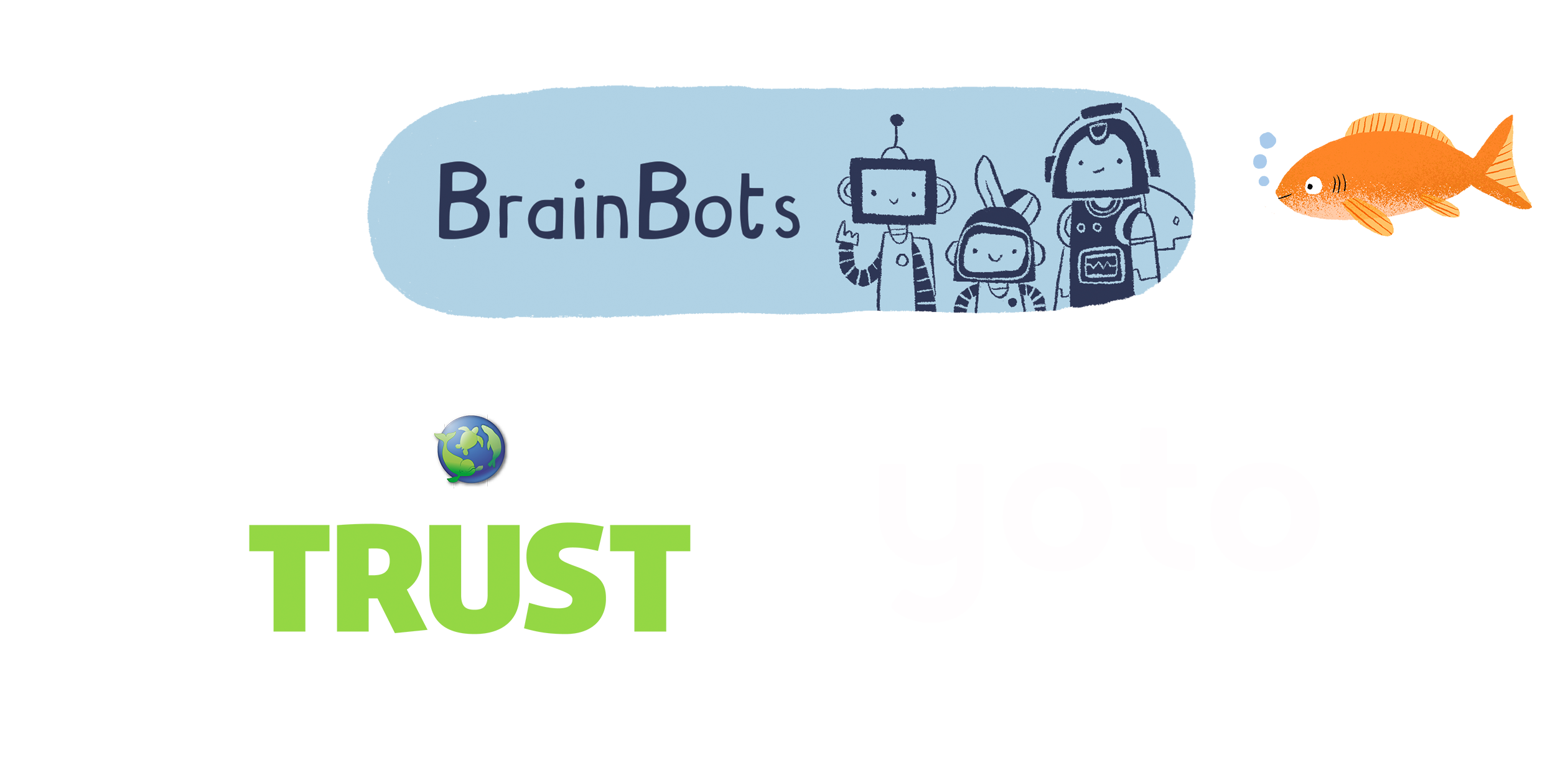 Sealife Trust with Yoto and BrainBots