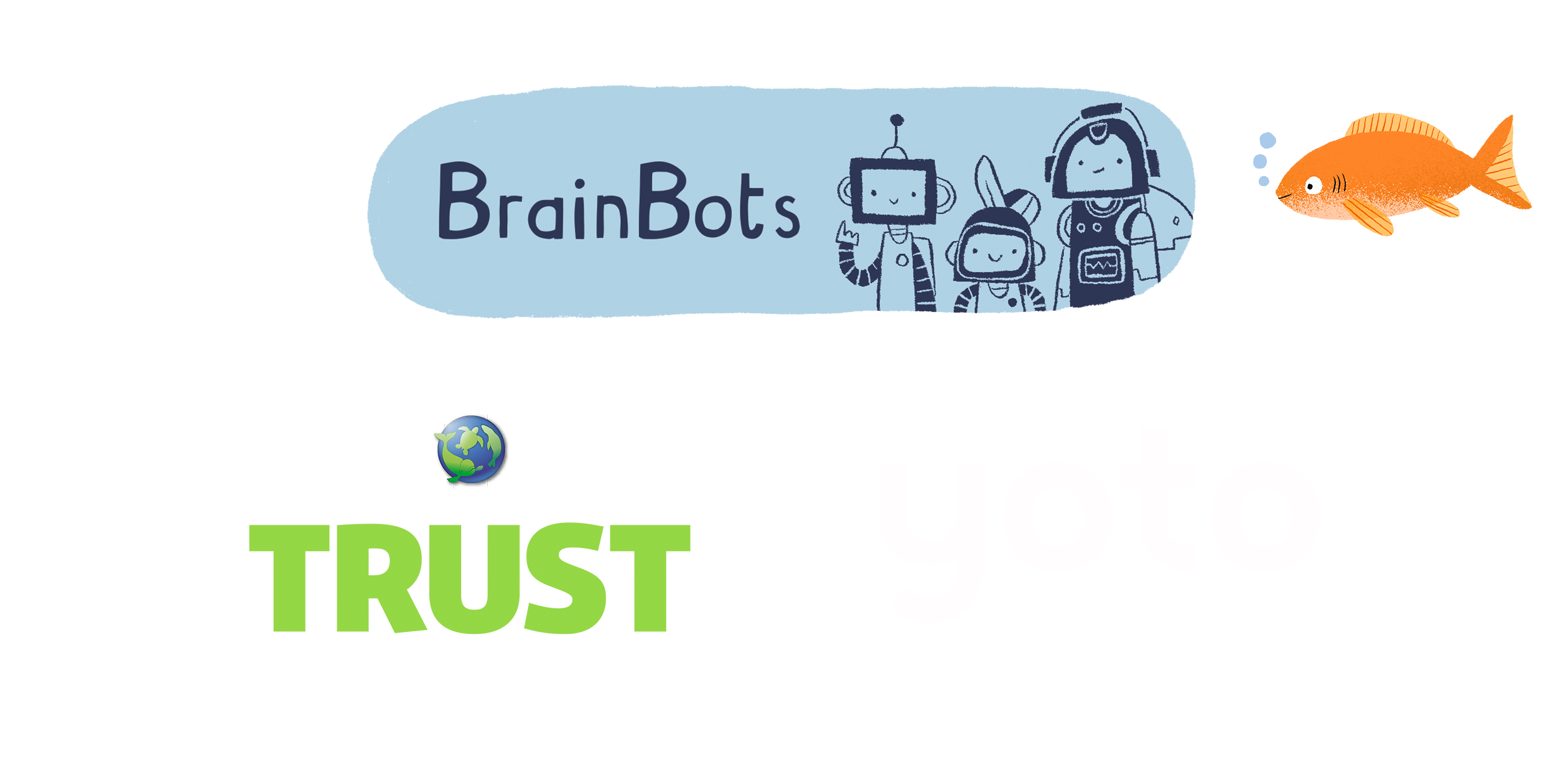 Sealife Trust with Yoto and BrainBots