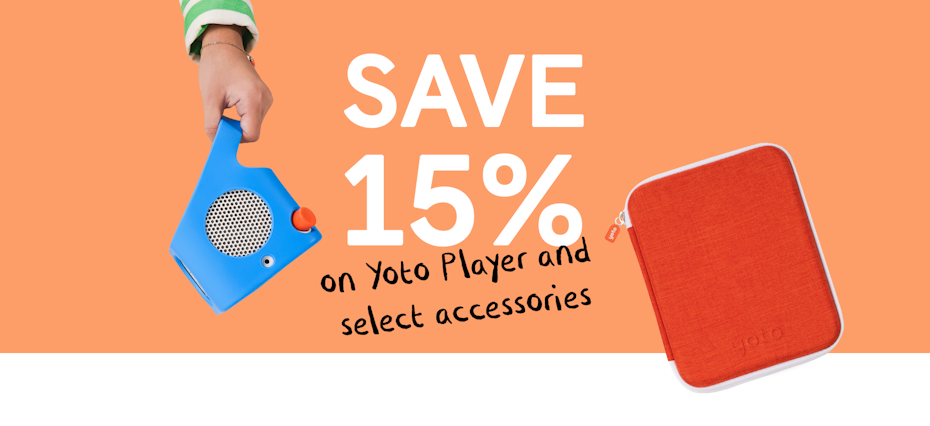 Save 15% on Yoto Player and select accessories!