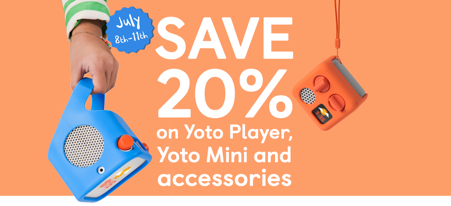 Flash Sale: July 8-11, save 20% on Yoto Player, Yoto Mini and accessories