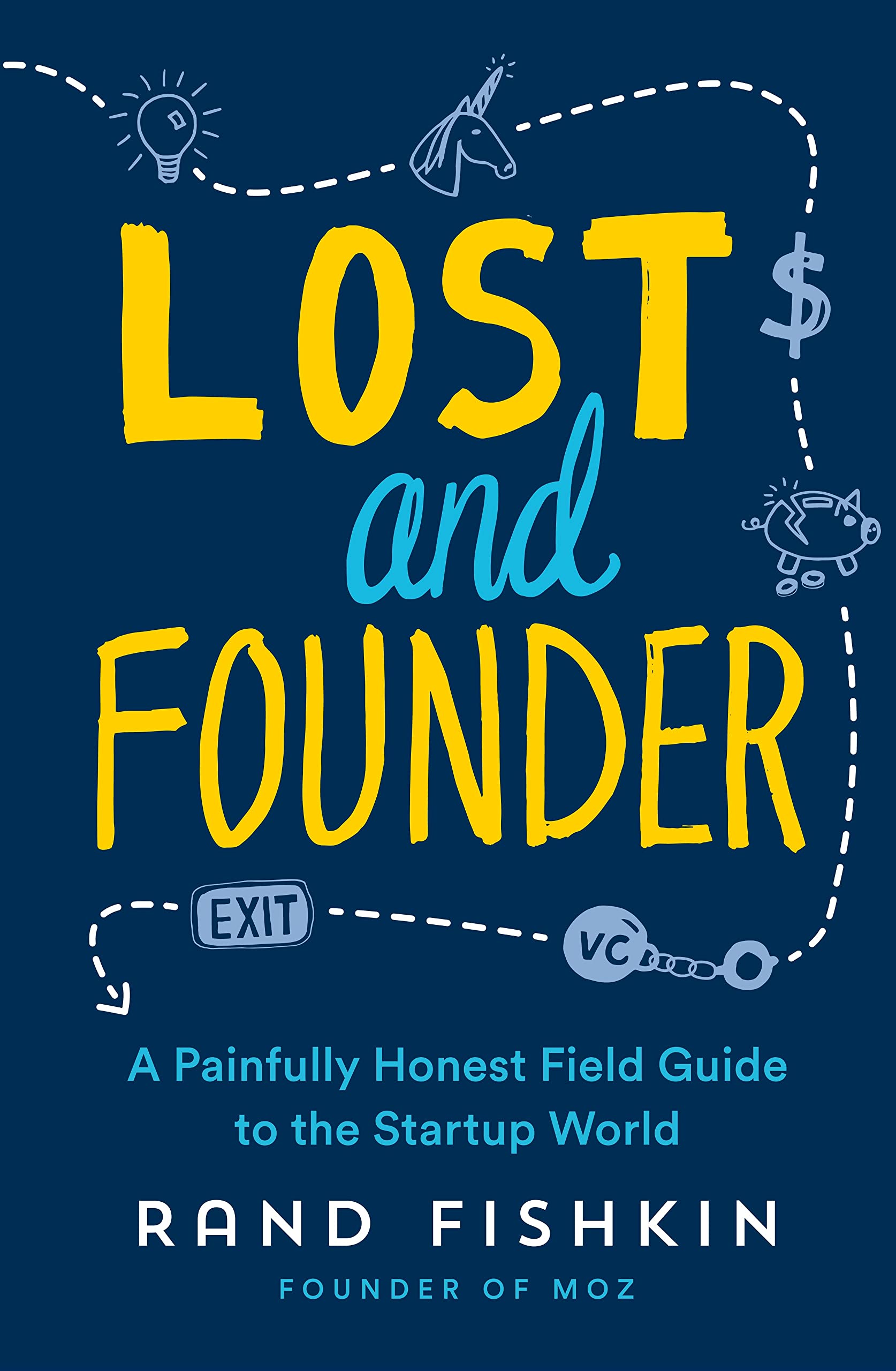 Lost and Founder by Rand Fishkin