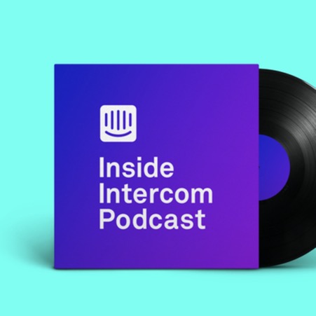 inside intercom podcast
