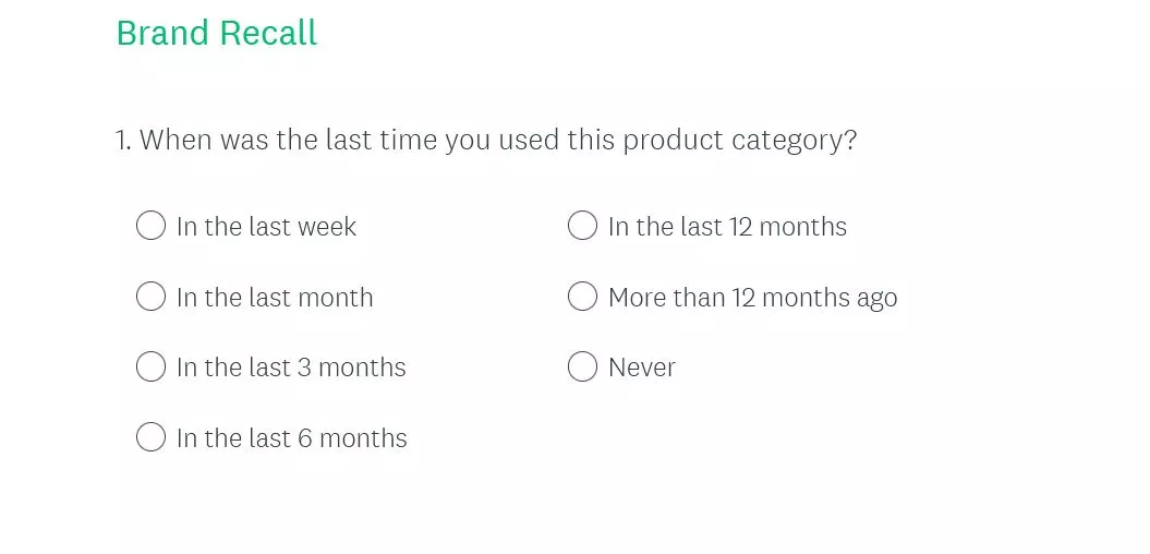 A screenshot of a brand recall question asking respondents on when did they last a certain product