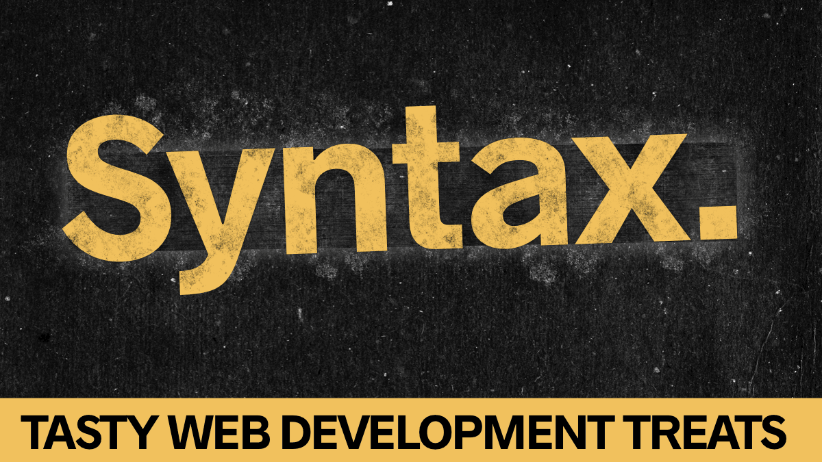 web dev podcast Syntax