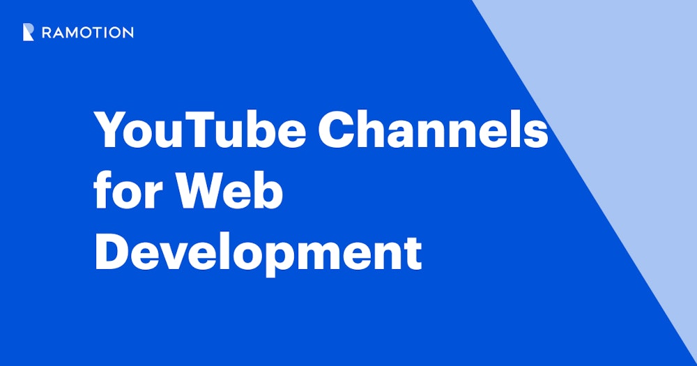 Best Youtube Channels for Web Development | Ramotion Agency