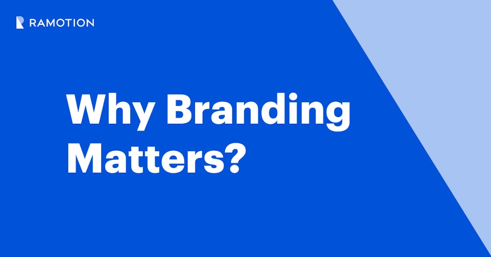 Why Branding Matters? Crucial Role in Marketing | Ramotion Agency