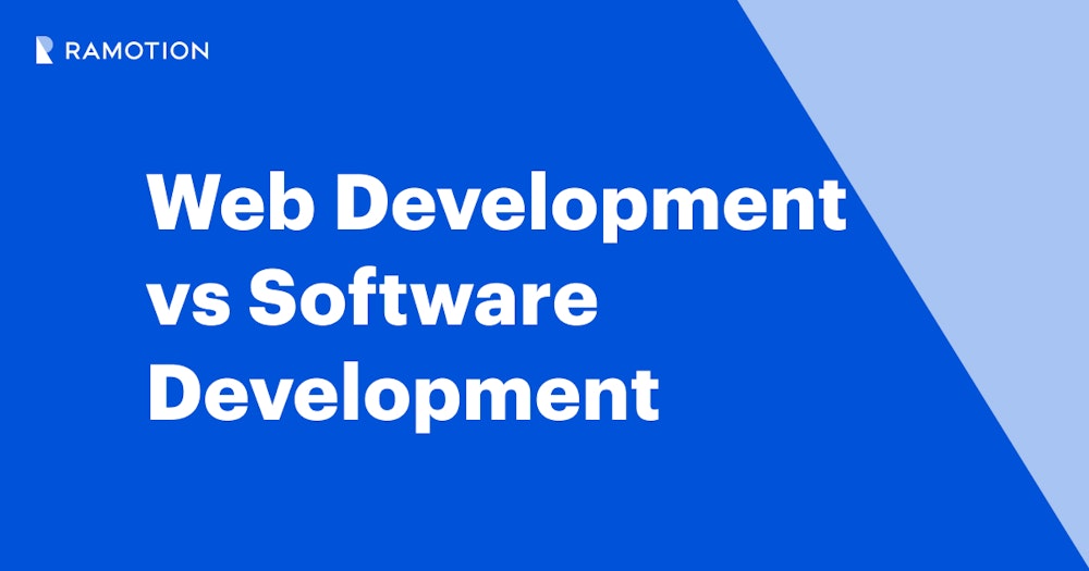 Web Development vs Software Development: Difference | Ramotion Branding ...