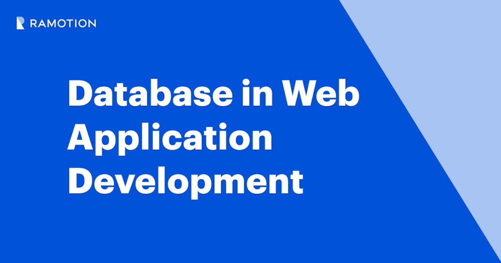 Databases in Web Application Development | Ramotion Agency