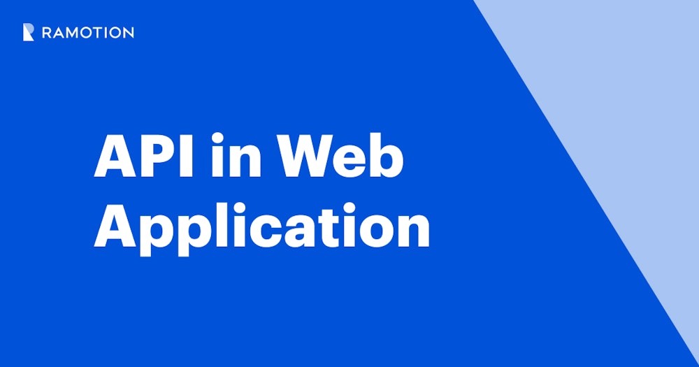 What is API in Web Application? | Ramotion Branding Agency image.