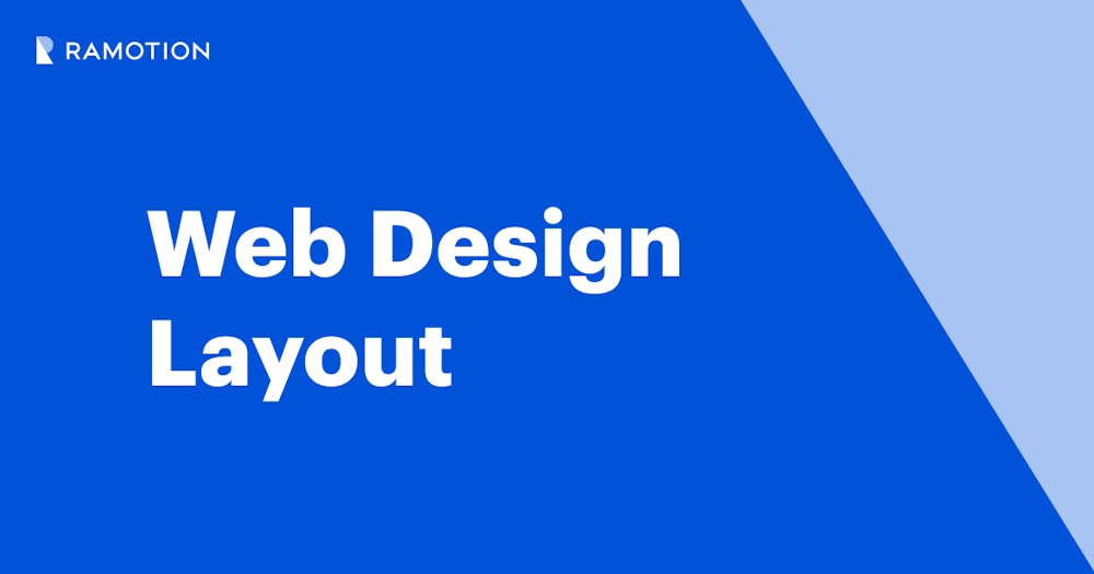 Web Design Layout: Types, Elements & Principles | Ramotion Agency