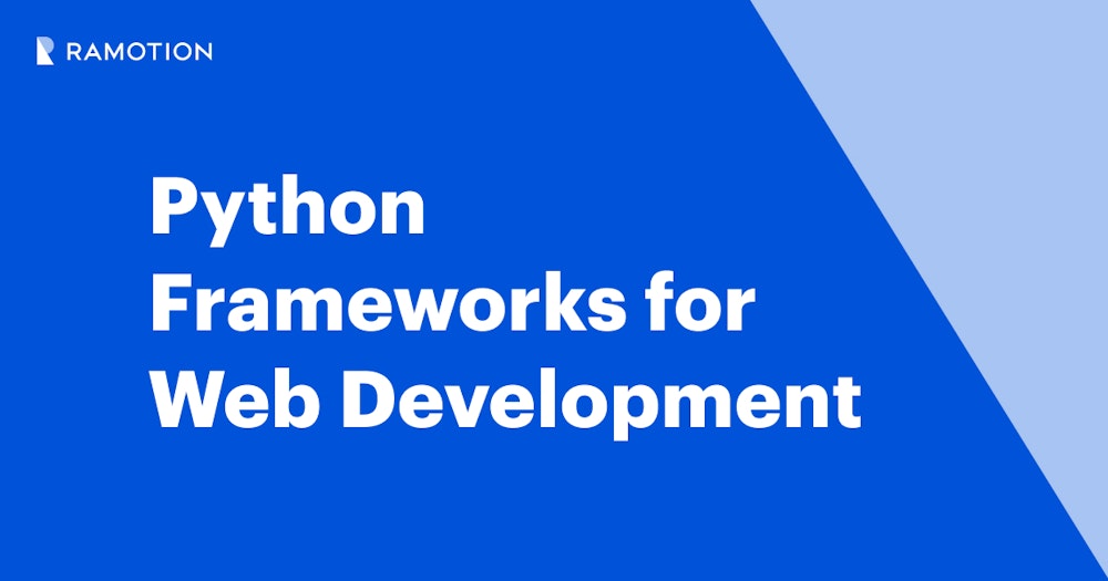 Top Python Frameworks for Web Development | Ramotion Agency