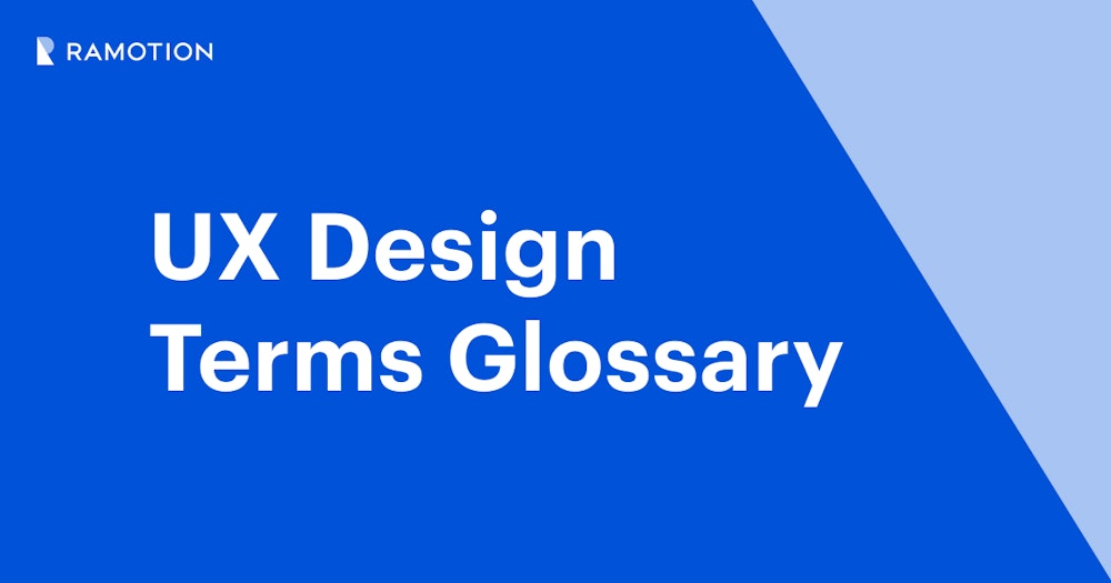 UX Terms Glossary | Ramotion Agency