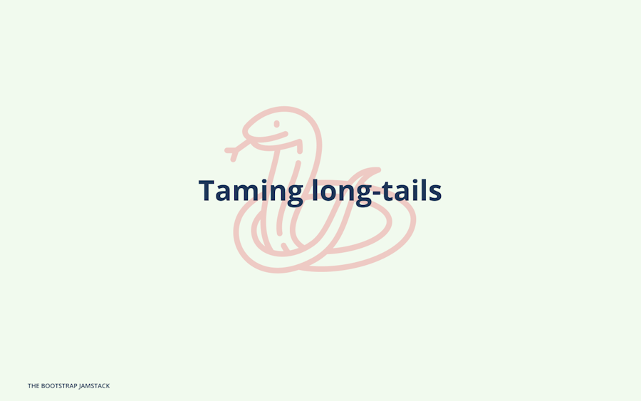 Taming long-tails