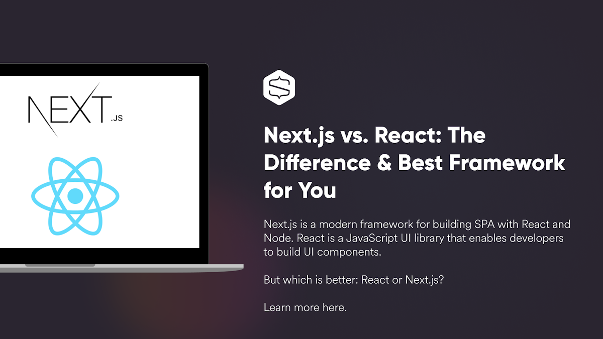 Next.js vs. React: The Difference & Best Frontend Framework