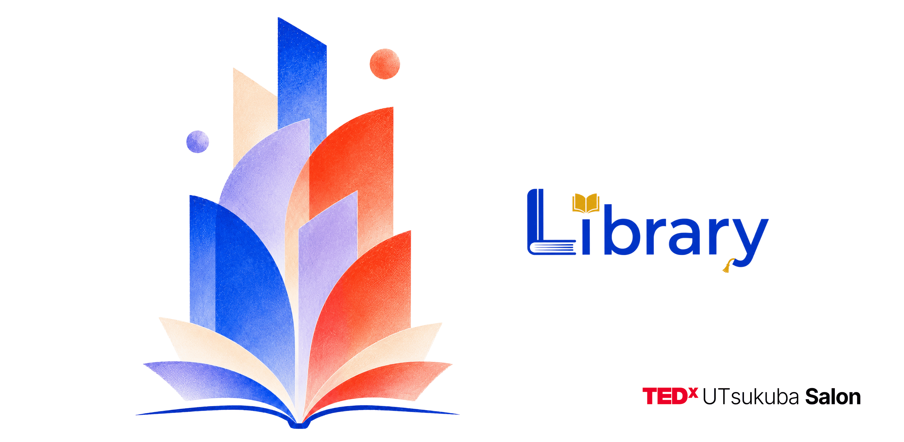 TEDxUTsukuba Salon 2026 "Library"
