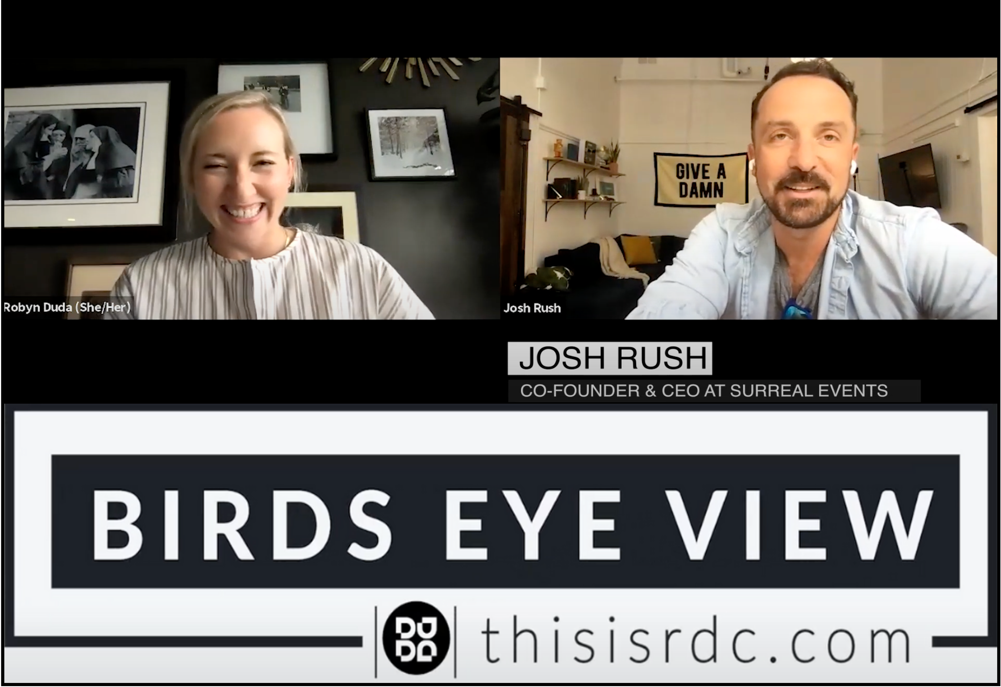BIRD'S EYE VIEW PODCAST TALKS WITH SURREAL'S JOSH RUSH