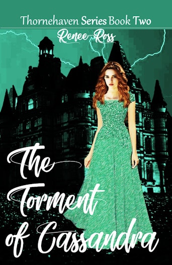The Torment of Cassandra, Thornehaven Two