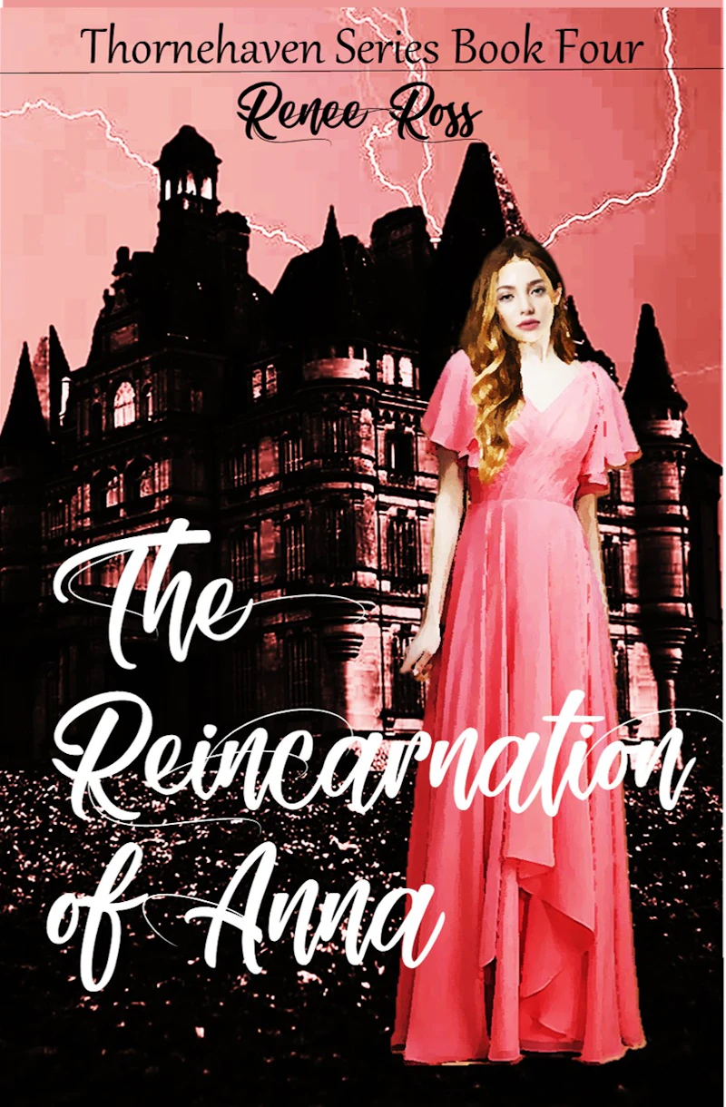 Cover of The Reincarnation of Anna, Thornehaven Four
