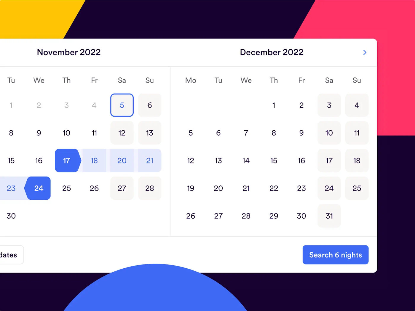Primarily white User Interface snippet with blue accent colors that shows a date picker with two months side by side. A date range looks selected. The white User Interface snippet is placed on dark blue background with three large colored shapes partially showing.