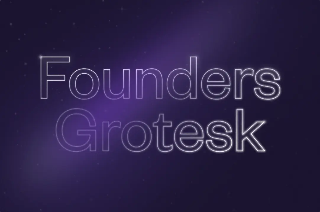 Image that showcase the typeface we've used for Tuple: Founders Grotesk
