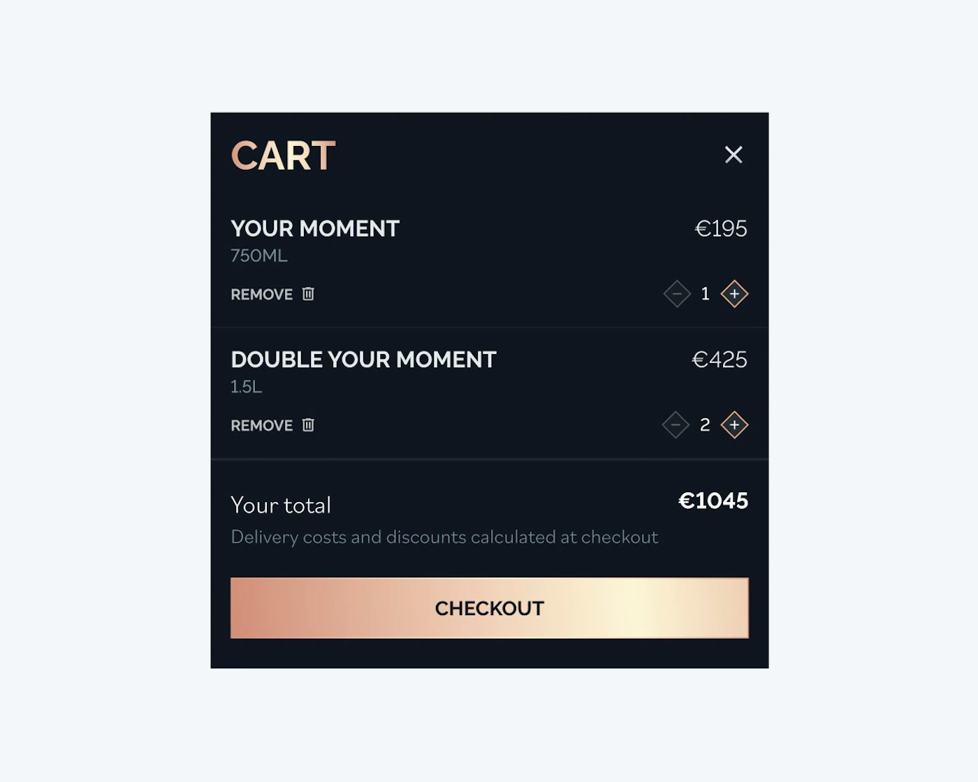 Screenshot of an online shopping cart with two products, 'YOUR MOMENT 750ML' and 'DOUBLE YOUR MOMENT 1.5L', both with quantity options and remove buttons. The cart displays a subtotal and a 'CHECKOUT' button, with a note that delivery costs and discounts are calculated at checkout.