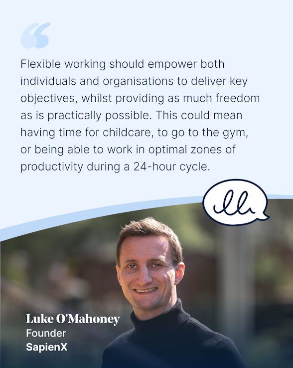 Luke O'Mahoney on flexible working 