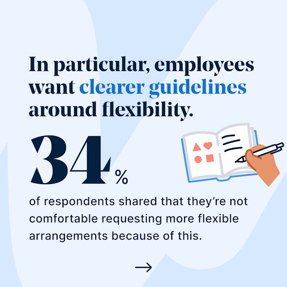 flexible work and clearer guidelines