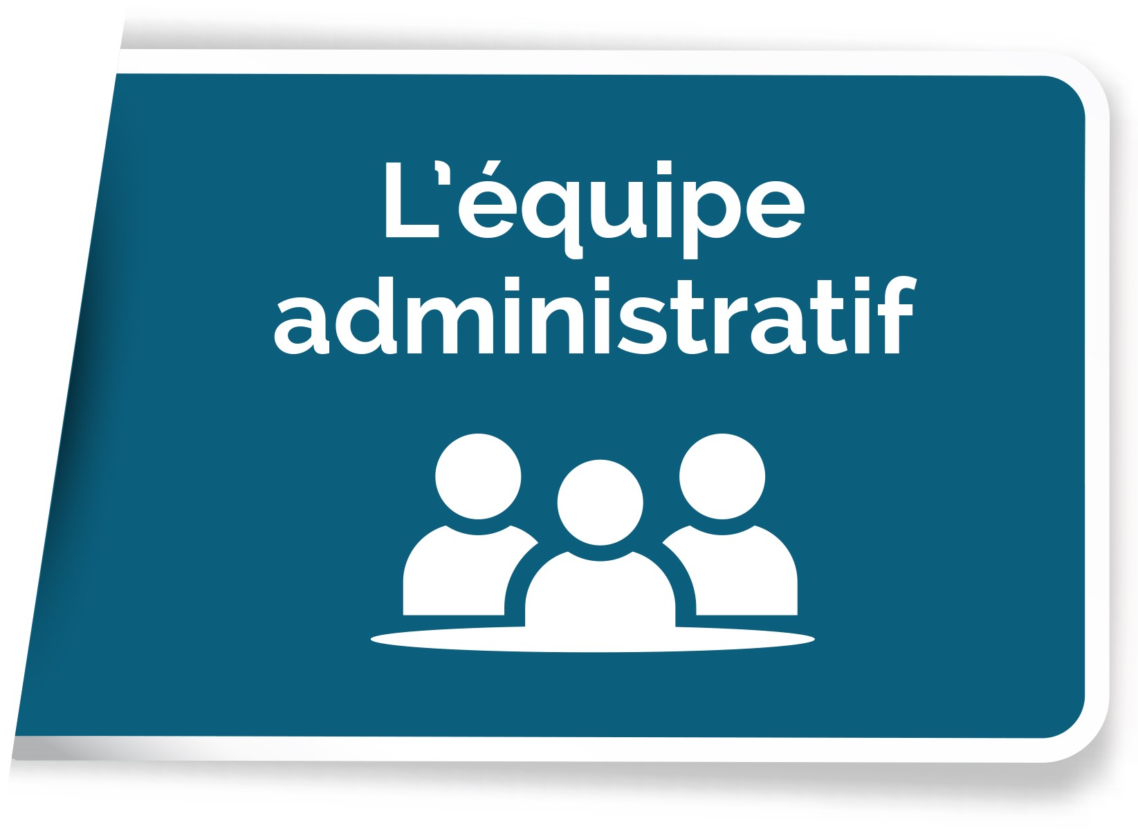 équipe administratif