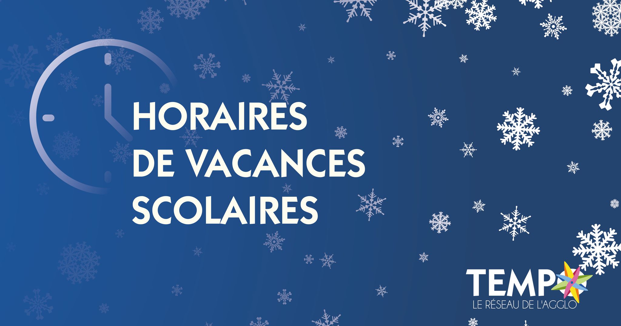 Affiche " Passage en horaires vacances scolaires"
