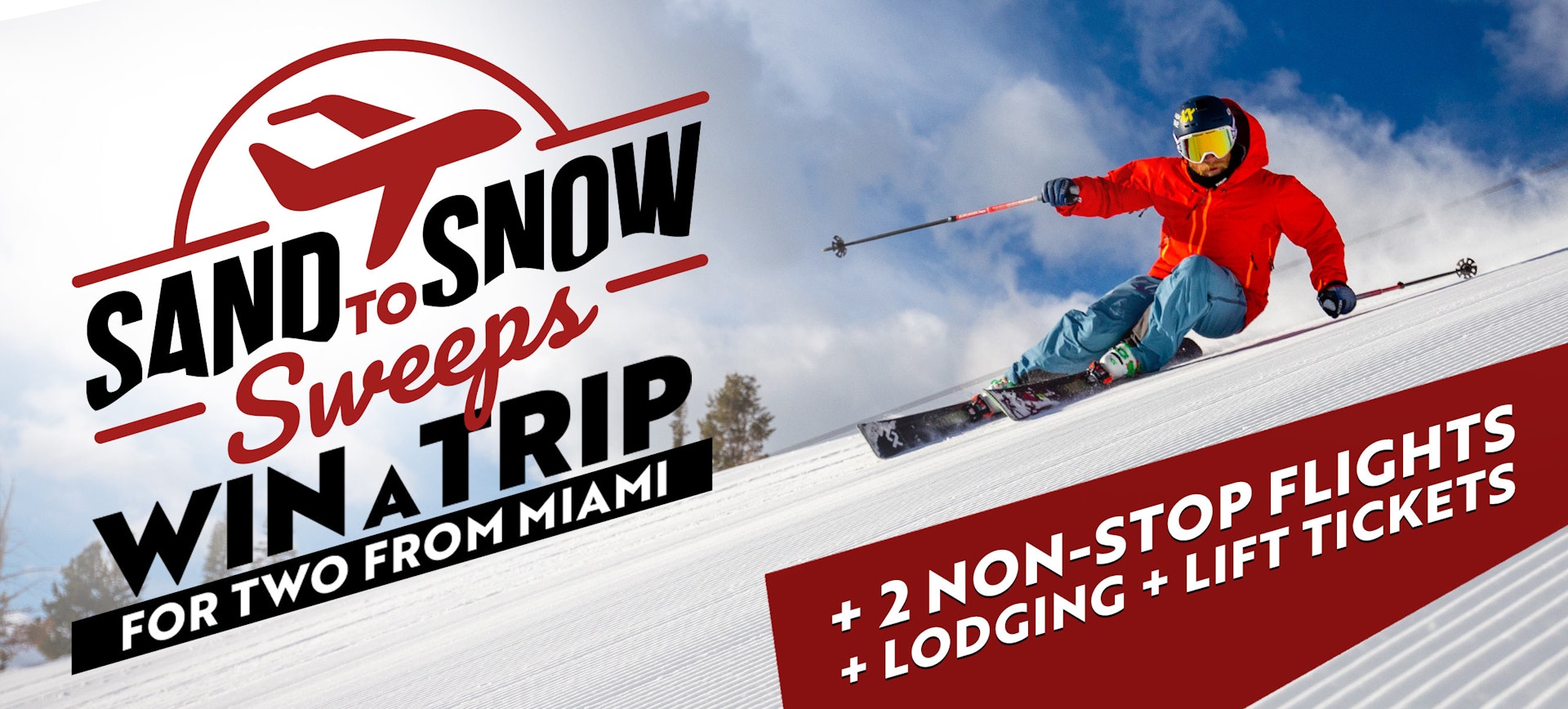 Sand to Snow Sweeps promo banner