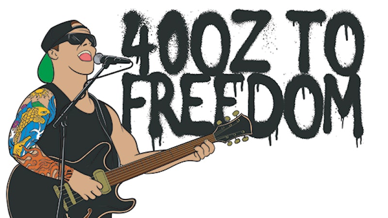 40 Oz to Freedom