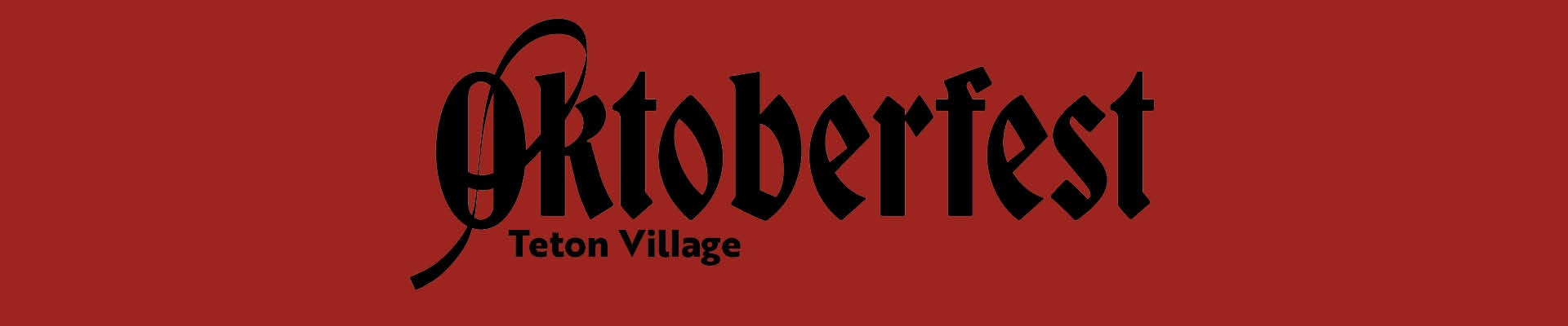 Oktober Fest 2025 Teton Village, WY