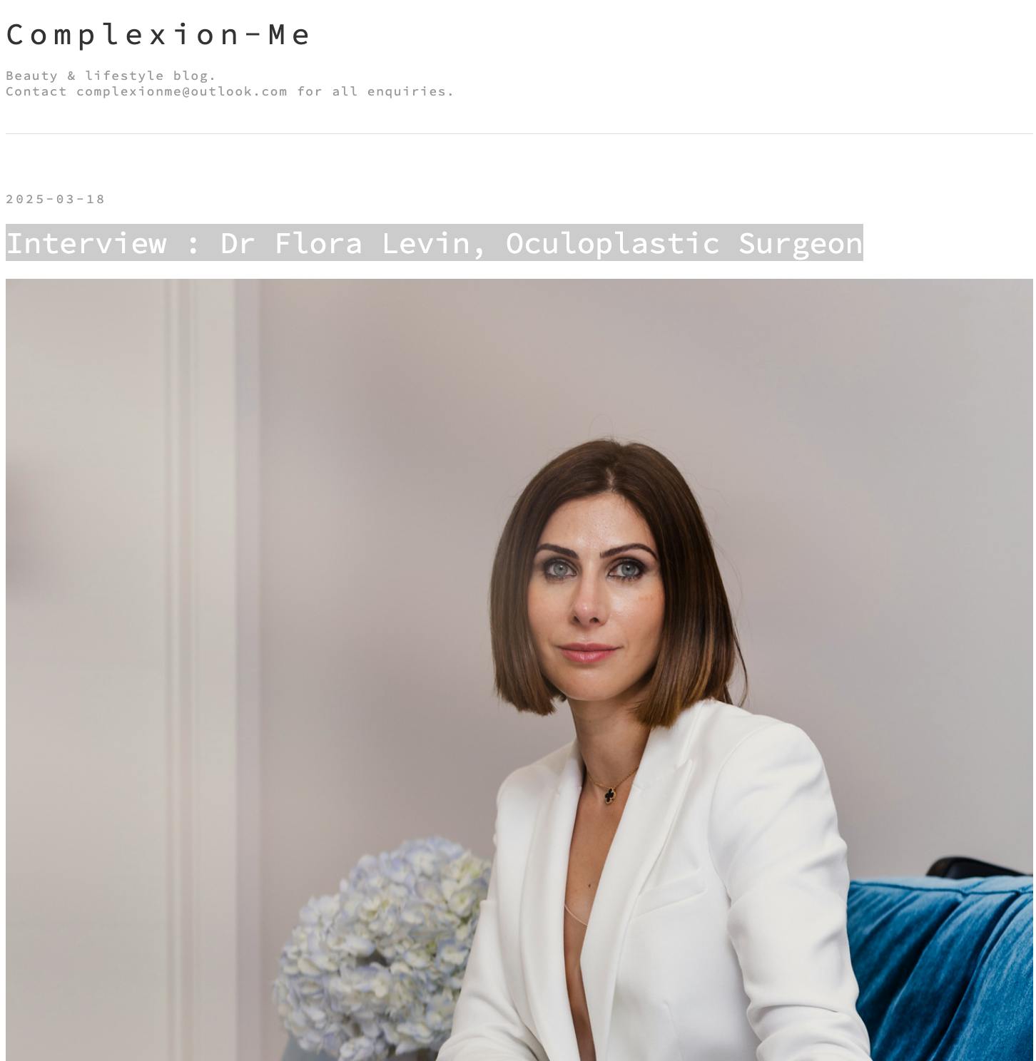 Complexion-Me: Interview : Dr Flora Levin, Oculoplastic Surgeon
