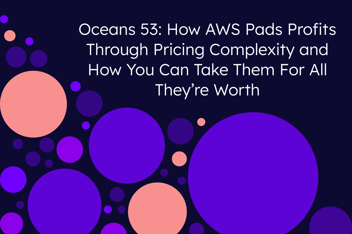 How AWS Pads Profits Through Pricing Complexity 