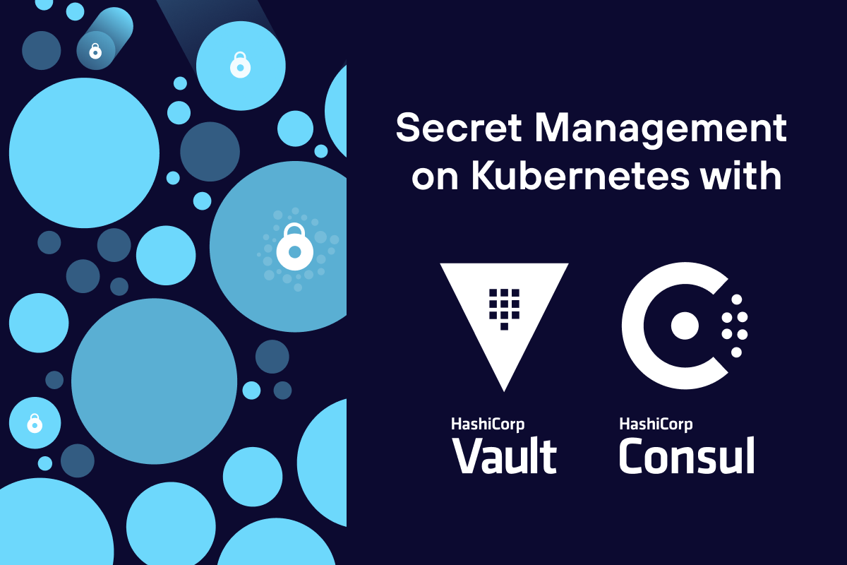What we learned deploying Vault and Consul on Kubernetes