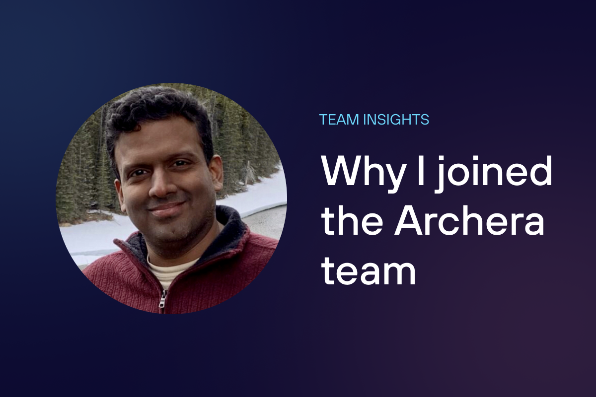 Why I joined the Archera team
