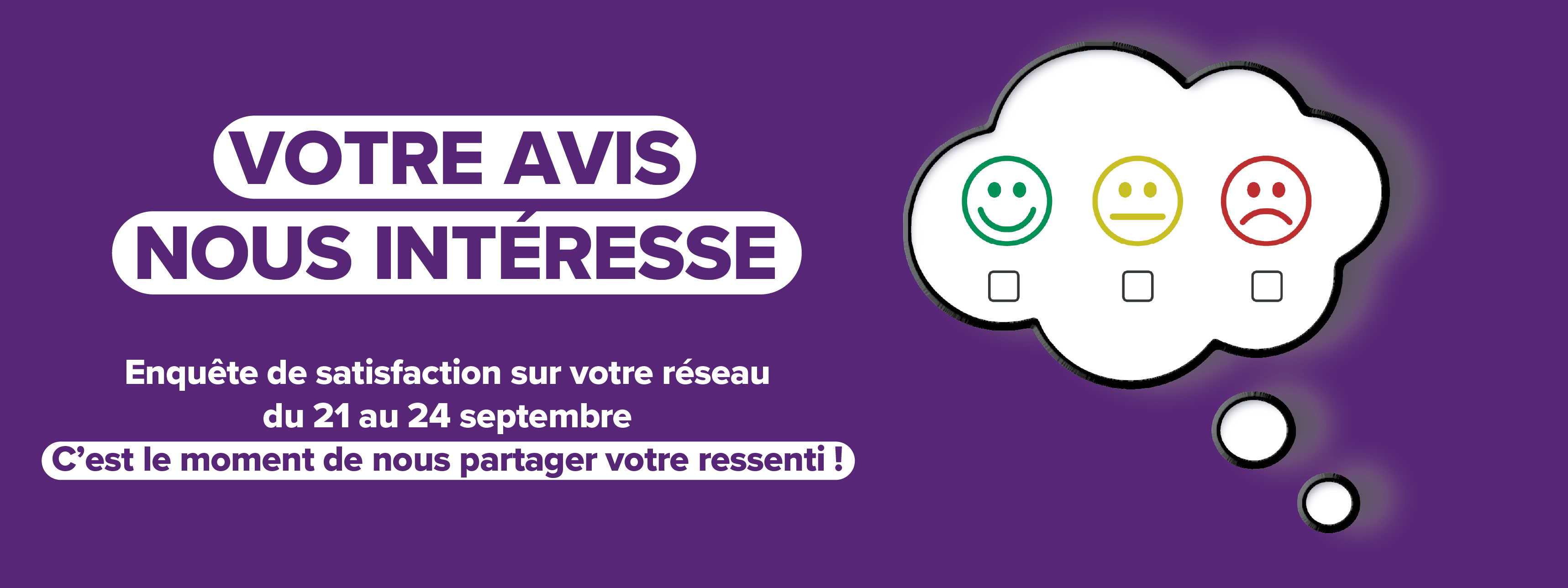 Enquête de satisfaction