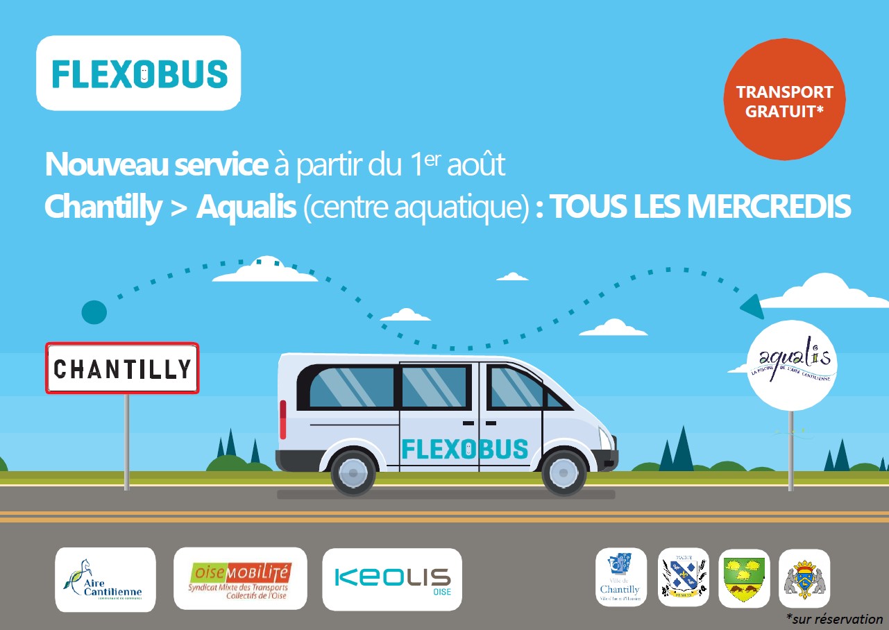 Nouveau service gratuit à partir du 1er août, depuis Chantilly, prenez le Flexobus pour vous rendre au centre aquatique Aqualis tous les mercredis.