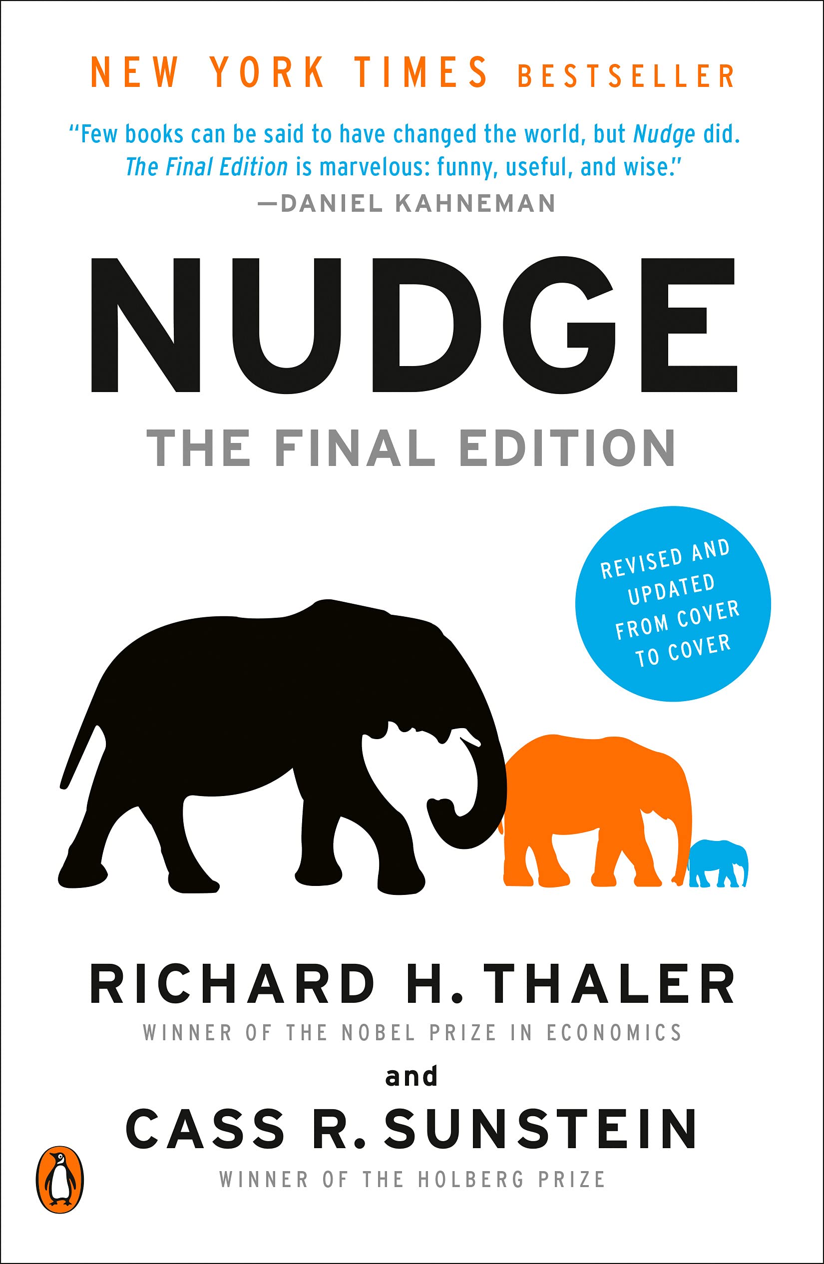 Nudge: Improving Decisions About Health, Wealth, and Happiness by Richard H. Thaler and Cass R. Sunstein (2008)