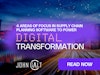 4 Areas of Focus in Supply Chain Planning Software to Power Digital Transformation Thumbanail