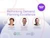 Advice from the Experts – Rethinking Demand Planning Excellence Thumbnail