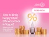 Is it Time to Bring Supply Chain Efficiency Back in Vogue?