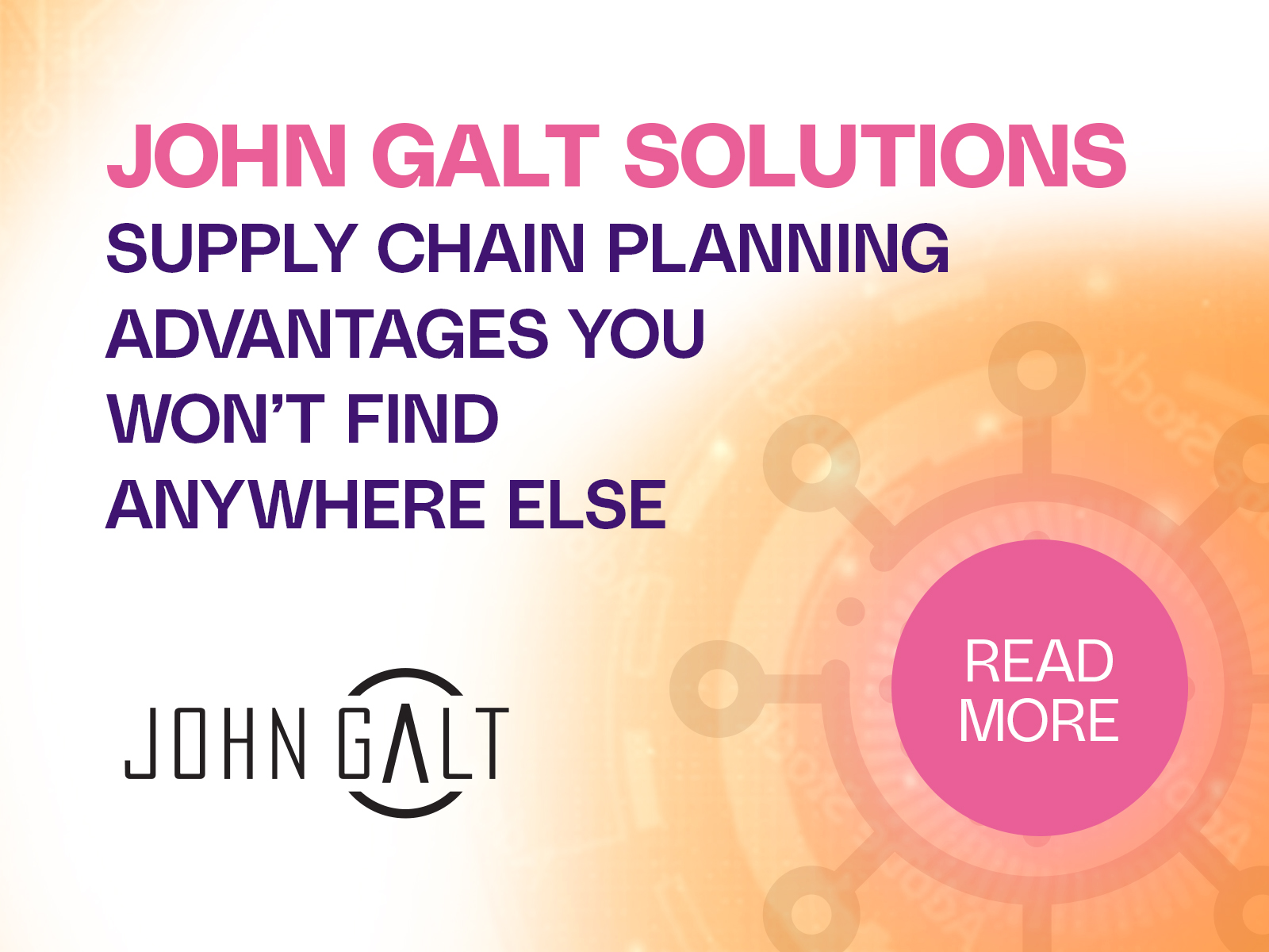 John Galt Advantages