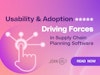 Usability and Adoption: Driving Forces in Supply Chain Planning Software Thumbnail